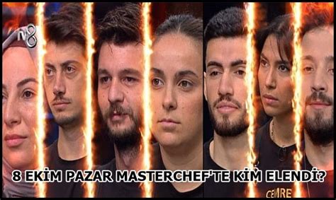 Bu Hafta Ekim Pazar G N Masterchef Te Kim Elendi Reyting Tv