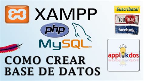 Crear Base De Datos Mysql En Phpmyadmin Usando Xampp Server Youtube