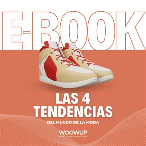 Las 4 Tendencias Del Mundo De La Moda Y Calzado