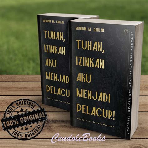 Jual Novel TUHAN IZINKAN AKU MENJADI PELACUR Muhidin M Dahlan