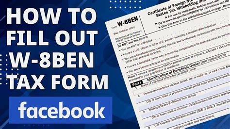 How To Fill Out W 8Ben Tax Form In Facebook Submit Tax Information W