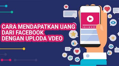 Cara Mendapatkan Uang Dari Facebook Dengan Upload Video Update