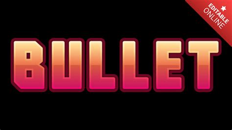 Bullet | Text Effect Generator