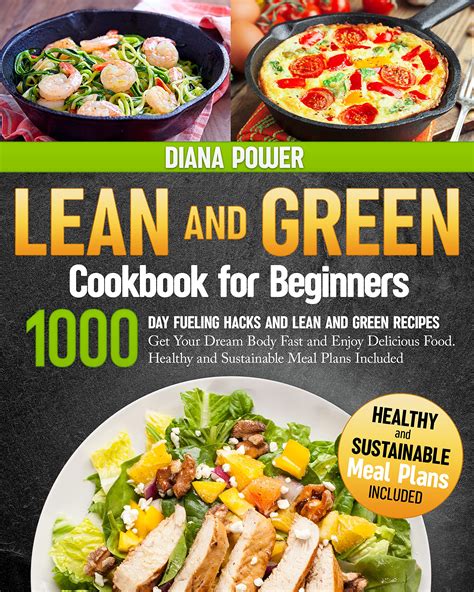 Lean And Green Cookbook For Beginners Days Of Fueling Hacks