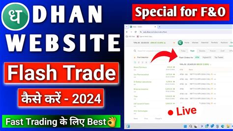 Dhan Web Par Flash Trade Kaise Karen Live F O Trading How To Do