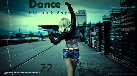 Dance Electro And Progressive House Music New Hits Mix Ep 22 By X Kom