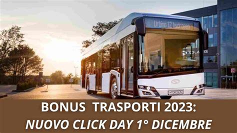 Bonus Trasporti 2023 Nuovo Click Day Il 1 Dicembre I Dettagli