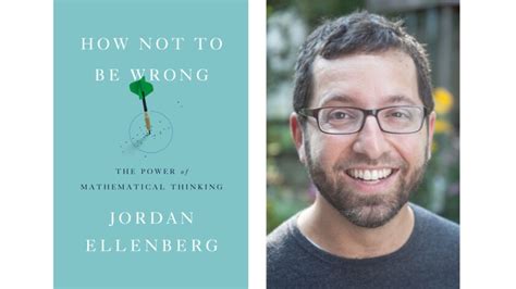 Qanda In How Not To Be Wrong Jordan Ellenberg Makes Math Meaningful