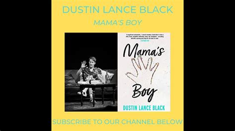 Dustin Lance Black Mamas Boy Youtube