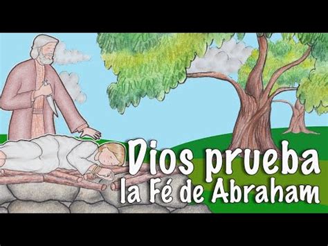 Dios Prueba La F De Abraham Youtube