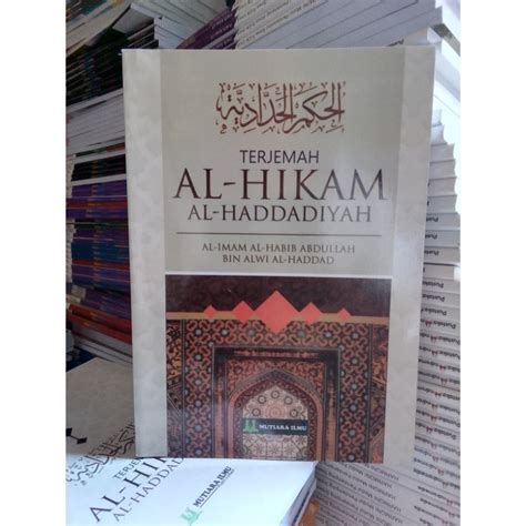 Jual Terjemah Al Hikam Al Haddadiyah Al Imam Al Habib Abdullah Bin Alwi