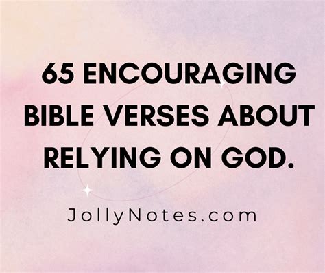 65 Encouraging Bible Verses About Relying On God. – Daily Bible Verse Blog