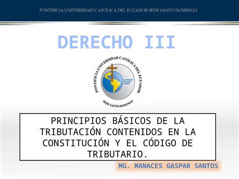 Pptx Principios Del Derecho Tributario Ecuatoriano Dokumen Tips