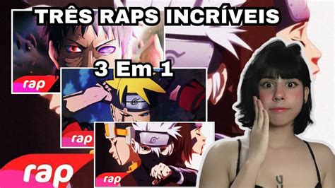 Opa React De 3 Raps Rap Do Boruto Rap Do Kakashi Obito E Rin Rap Do