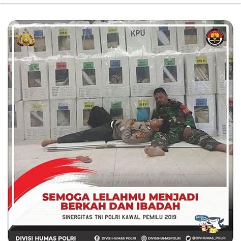 Semoga Lelahmu Menjadi Berkah Dan Ibadah Sinergitas Tni Polri Kawal