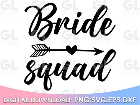 The Bride Squad Svg File Is Shown In Black And White With An Arrow On It