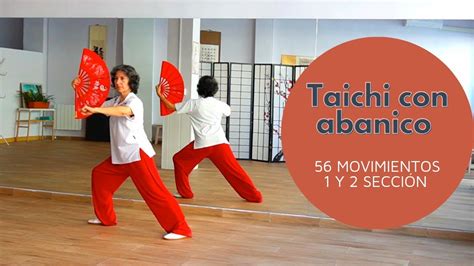 Taichi Con Abanico Movimientos Y Secci N Youtube