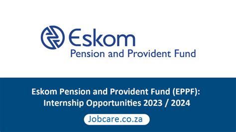 Eskom Pension And Provident Fund Eppf Internship Opportunities 2023