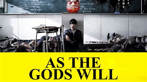 Watch As the Gods Will (2014) Full Movie Online - Plex