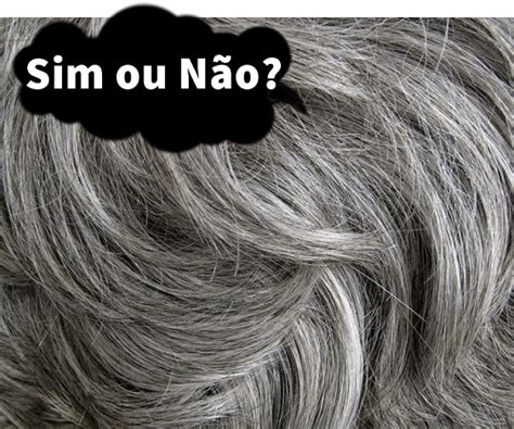 Dicas Pra Voc Entender Os Cabelo Brancos Produtinhos No Cabelo