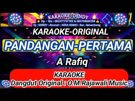 Pandangan Pertama Karaoke A Rafik O M Rajawali Music Karaoke