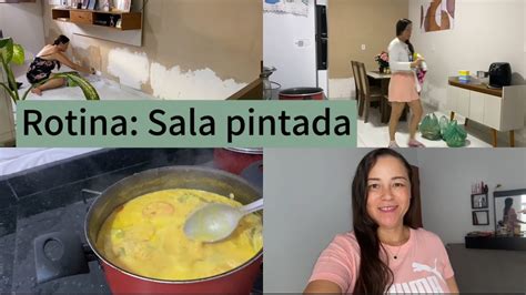 Cuidando Do Lar Pintamos A Sala Fiz Moqueca Youtube