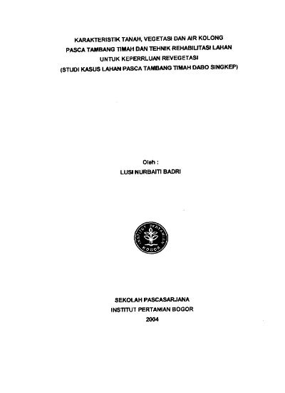 Karakteristik Tanah Vegetasi Dan Air Kolong Pacsa Tambang Timah Dan