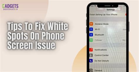 Tips To Fix White Spots On Phone Screen Issue
