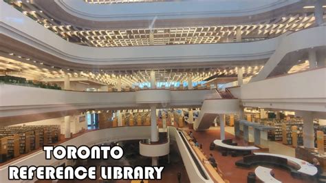 Toronto Public Library Toronto Reference Library Youtube