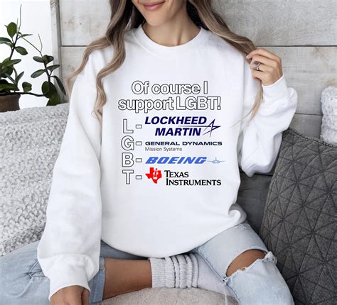 Official Of Course I Support Lgbt Lockheed Martin General Dynamics