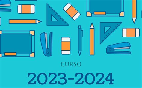 Curso 2023 2024 escolarización listados de material y libros