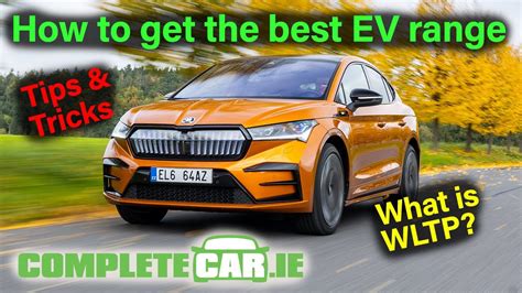 How To Get The Best Range From Your Electric Car Wltp Explained Youtube