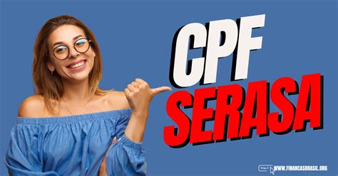 Confira Se Seu Cpf Foi Selecionado Para Limpar O Nome No Serasa Veja O