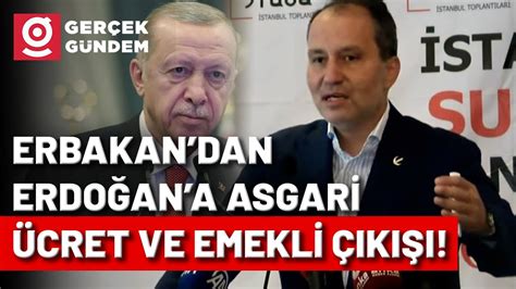 Asgari Ücret ve Emekli Maaşları Fatih Erbakan İktidarı ve Erdoğan