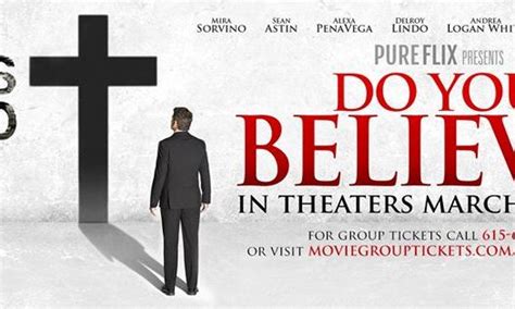 The Movie "Do You Believe?" Set To Hit Theatres March 20 (Watch Trailer) | Praiseworld Radio