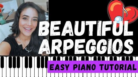 💜🎹🎵beautiful Arpeggio Patterns In C Major For Beginners Easy Youtube