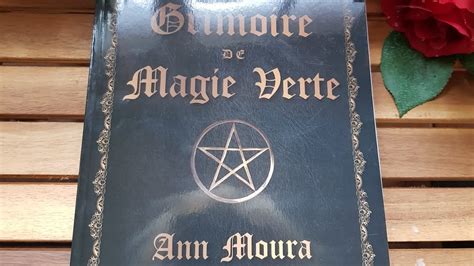 Grimoire De Magie Verte D Ann Moura Youtube