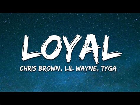 Chris Brown Loyal Lyrics