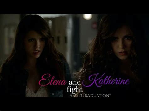 Elena And Katherine Fight