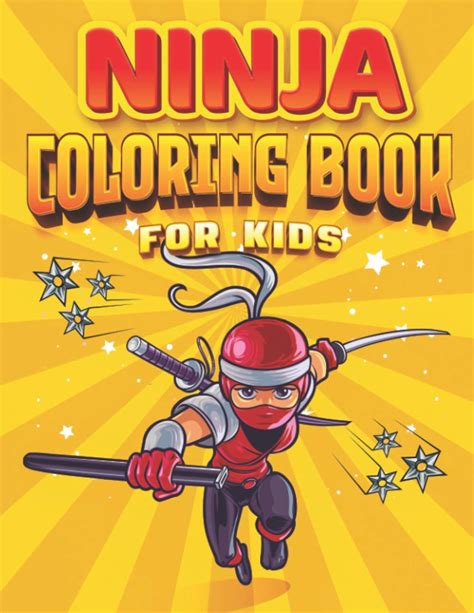 Ninja Coloring Book for Kids: Cartoon Warrior Ninjas in Action, Coloring Books For Kids who ...