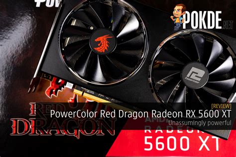 PowerColor Red Dragon Radeon RX 5600 XT Review Unassumingly Powerful