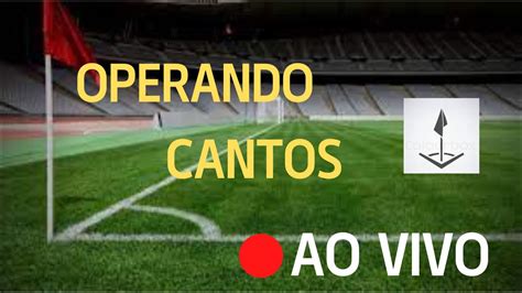 01 LIVE APOSTANDO NA BET365 OPERANDO ESCANTEIO AO VIVO BANCA DE