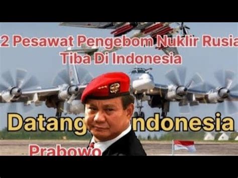 Dunia Di Bikin Kaget Pesawat Pengebom Nuklir Rusia Tupolev Tu