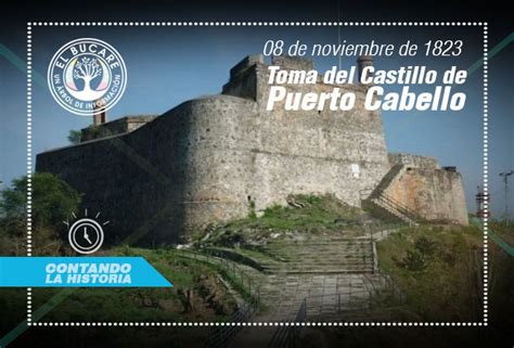 Toma Del Castillo De Puerto Cabello El Bucare