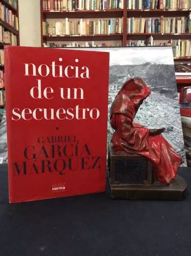 Noticia De Un Secuestro Gabriel García Márquez Norma Cuotas Sin