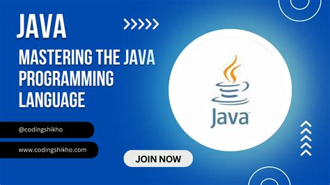 Java Mastery A Comprehensive Guide To Mastering The Java Programming