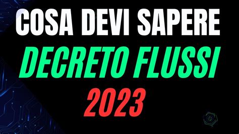 DECRETO FLUSSI 2024 TUTTE LE INFO SULLA DOCUMENTAZIONE E PROCEDURE PER