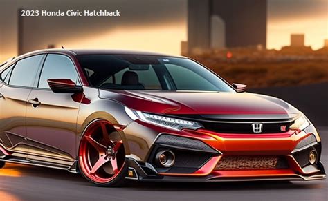 2023 Honda Civic Hatchback Configurations, Trims and Review - Andsis Tech