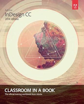 Adobe Indesign Cc Classroom In A Book Release Anton Kelly Kordes