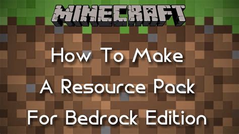 How To Make A Resource Pack For Minecraft Bedrock Edition Youtube